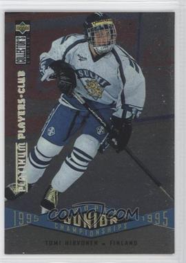 1995-96 Upper Deck Collector's Choice - [Base] - Platinum Player's Club #338 - European Junior Championships - Tomi Hirvonen