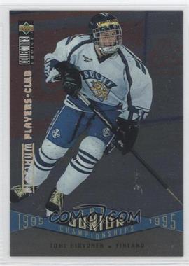 1995-96 Upper Deck Collector's Choice - [Base] - Platinum Player's Club #338 - European Junior Championships - Tomi Hirvonen