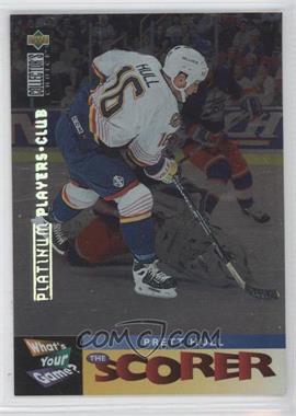 1995-96 Upper Deck Collector's Choice - [Base] - Platinum Player's Club #364 - What's Your Game? - Brett Hull