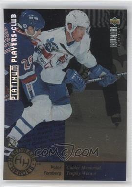 1995-96 Upper Deck Collector's Choice - [Base] - Platinum Player's Club #391 - Hardware Heroes - Peter Forsberg