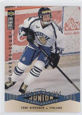 1995-96 Upper Deck Collector's Choice - [Base] - Player's Club #338 - European Junior Championships - Tomi Hirvonen