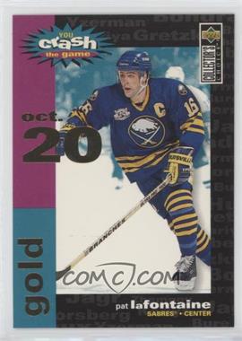 1995-96 Upper Deck Collector's Choice - Crash the Game Redemption - Gold #C27.1 - Pat LaFontaine (Oct. 20)