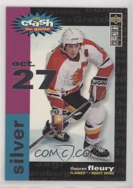 1995-96 Upper Deck Collector's Choice - Crash the Game Redemption - Silver #C11.1 - Theoren Fleury (Oct. 27)