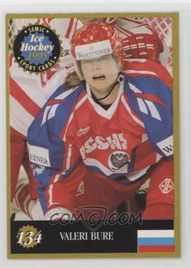 1995 Semic - [Base] #134 - Valeri Bure