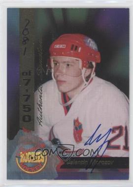 1995 Signature Rookies - [Base] - Signatures #68 - Valentin Morozov /7750