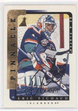 1996-97 Pinnacle Be A Player - [Base] - Autographs #214 - Eric Fichaud