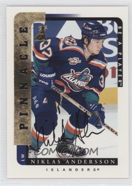 1996-97 Pinnacle Be A Player - [Base] - Autographs #98 - Niklas Andersson
