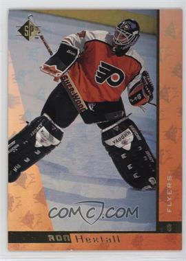 1996-97 SP - [Base] #116 - Ron Hextall