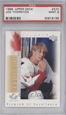 1996-97 Upper Deck - [Base] #370 - Joe Thornton [PSA 9 MINT]