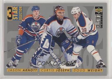 1996-97 Upper Deck Collector's Choice - [Base] #317 - 3 Star Selection - Doug Weight, Jason Arnott, Curtis Joseph