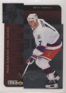 1996-97 Upper Deck Collector's Choice - You Crash the Game - Prizes Gold #CR26 - Keith Tkachuk