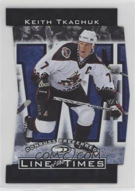 1997-98 Donruss Preferred - Line of the Times #3-B - Keith Tkachuk /2500