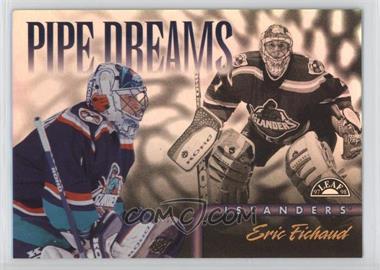 1997-98 Leaf - Pipe Dreams - Promo #15 - Eric Fichaud /2500