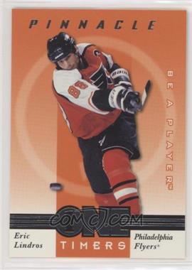 1997-98 Pinnacle Be A Player - One Timers #3 - Eric Lindros