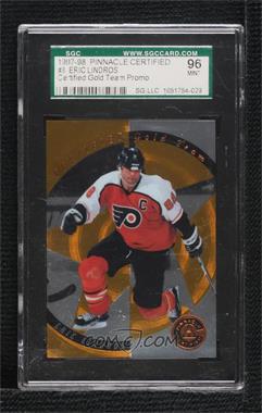 1997-98 Pinnacle Certified - Certified Team - Promo Gold #8 - Eric Lindros [SGC 96 MINT 9]