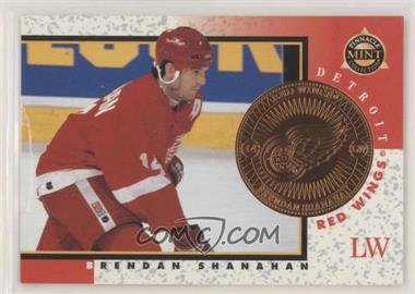 1997-98 Pinnacle Mint Collection - [Base] - Promo #6 - Brendan Shanahan [Poor to Fair]