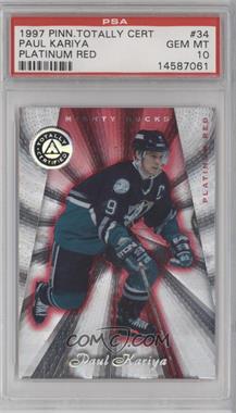 1997-98 Pinnacle Totally Certified - [Base] - Platinum Red #34 - Paul Kariya /6199 [PSA 10 GEM MT]