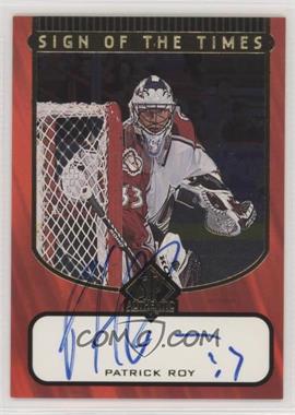 1997-98 SP Authentic - Sign of the Times #PR - Patrick Roy