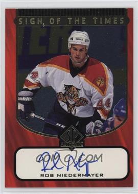 1997-98 SP Authentic - Sign of the Times #RN - Rob Niedermayer