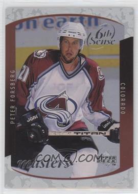 1997-98 Upper Deck - 6th Sense - Masters #SS21 - Peter Forsberg /2000