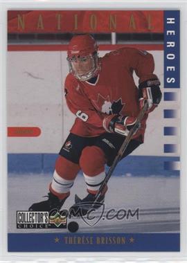 1997-98 Upper Deck Collector's Choice - [Base] #286 - National Heroes - Therese Brisson
