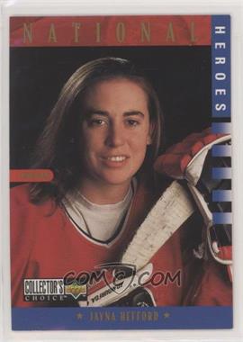 1997-98 Upper Deck Collector's Choice - [Base] #289 - National Heroes - Jayna Hefford