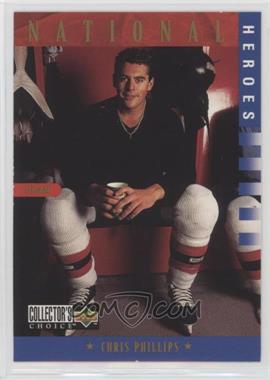 1997-98 Upper Deck Collector's Choice - [Base] #301 - National Heroes - Chris Phillips