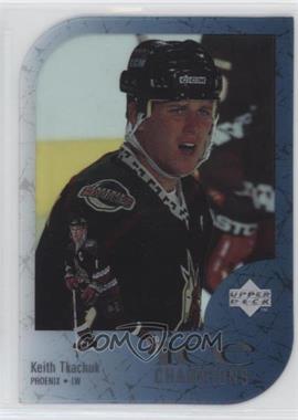 1997-98 Upper Deck Ice - Ice Champions #IC15 - Keith Tkachuk