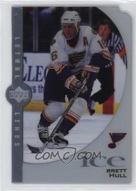 1997-98 Upper Deck Ice - Lethal Lines #L8-C - Brett Hull