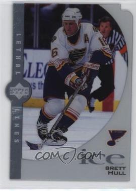 1997-98 Upper Deck Ice - Lethal Lines #L8-C - Brett Hull