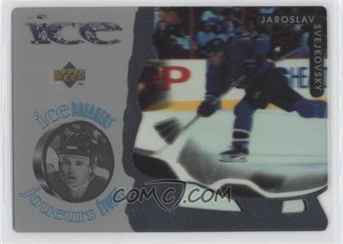 1997-98 Upper Deck McDonald's - Ice #MCD35 - Jaroslav Svejkovsky