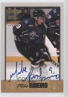 1998-99 Bowman CHL - Autographs - Gold #A38 - Mike Ribeiro