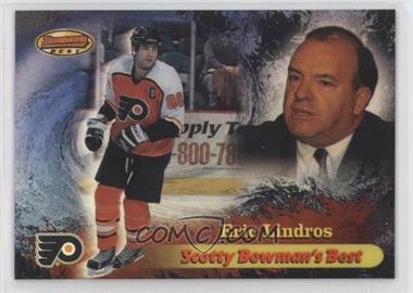 1998-99 Bowman's Best - Scotty Bowman' Best - Refractor #SB5 - Eric Lindros /200