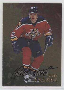 1998-99 In the Game Be A Player - [Base] - Gold Autographs #210 - Oleg Kvasha