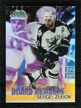 1998-99 O-Pee-Chee Chrome - Board Members - Refractor #B7 - Sergei Zubov