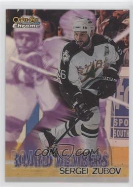 1998-99 O-Pee-Chee Chrome - Board Members - Refractor #B7 - Sergei Zubov