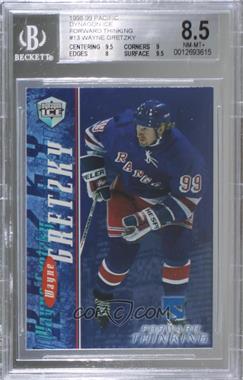 1998-99 Pacific Dynagon Ice - Forward Thinking #13 - Wayne Gretzky [BGS 8.5 NM‑MT+]