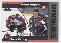 Chris Drury, Milan Hejduk