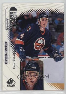 1998-99 SP Authentic - [Base] #102 - Eric Brewer /2000