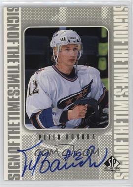 1998-99 SP Authentic - Sign of the Times #PBO - Peter Bondra