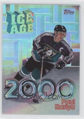 1998-99 Topps - Ice Age 2000 #I1 - Paul Kariya