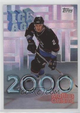 1998-99 Topps - Ice Age 2000 #I12 - Mattias Ohlund