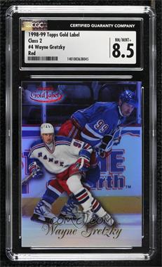 1998-99 Topps Gold Label - [Base] - Class 2 Red Label #4 - Wayne Gretzky /50 [CGC 8.5 NM/Mint+]