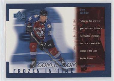 1998-99 Upper Deck - Frozen in Time #FT23 - Joe Sakic