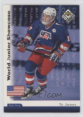 1998-99 Upper Deck UD Choice - [Base] - Choice Reserve #303 - World Junior Showcase - Ty Jones [EX to NM]