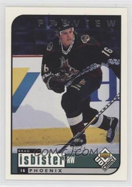 1998-99 Upper Deck UD Choice - [Base] - Preview #161 - Brad Isbister [EX to NM]