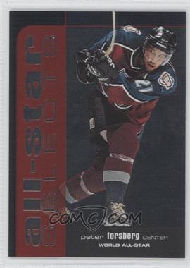 1999-00 In the Game Be A Player Memorabilia - All-Star Selects #SL-01 - Peter Forsberg