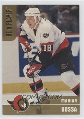 1999-00 In the Game Be A Player Memorabilia - [Base] - Gold #12 - Marian Hossa /100