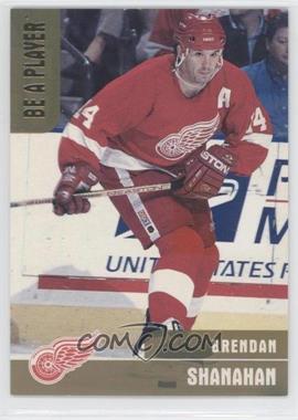 1999-00 In the Game Be A Player Memorabilia - [Base] - Gold #231 - Brendan Shanahan /100