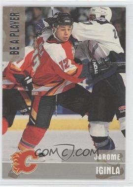 1999-00 In the Game Be A Player Memorabilia - [Base] - Silver #212 - Jarome Iginla /1000